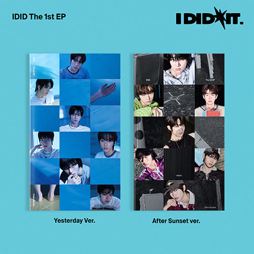 IDID - [I did it] Yesterday Ver. / After Sunset Ver.