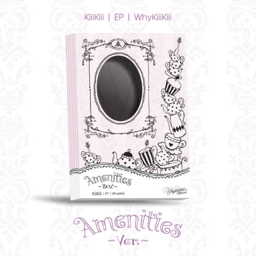 KiiiKiii - KiiiKiii EP [WhyKiiiKiii] AMENITIES VER.