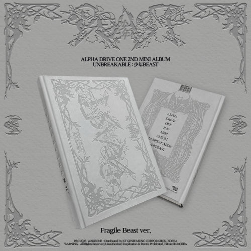 ALPHA DRIVE ONE -  'UNBREAKABLE : 少年BEAST'_Fragile Beast Ver.